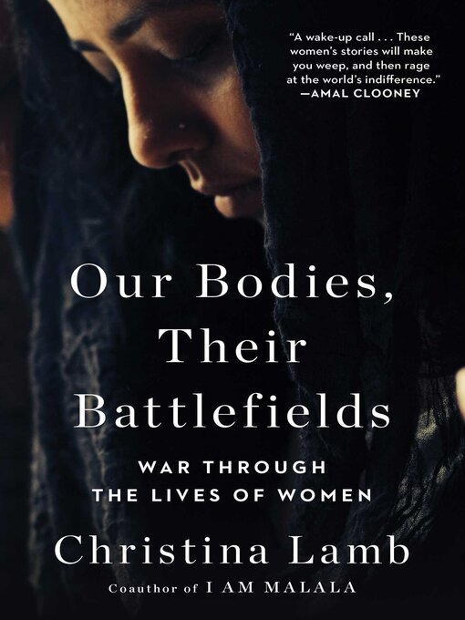 Title details for Our Bodies, Their Battlefields by Christina Lamb - Available